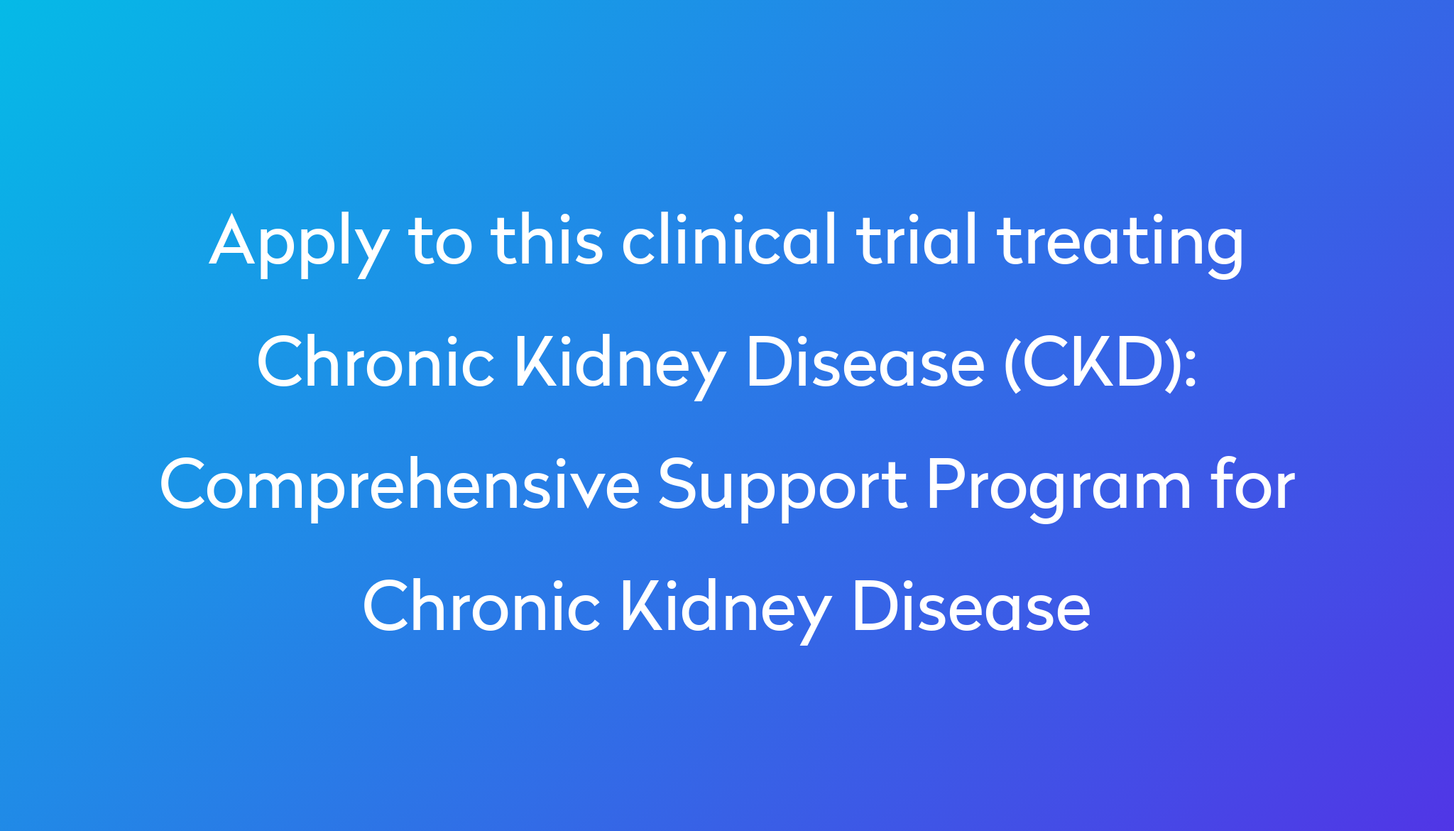 comprehensive-support-program-for-chronic-kidney-disease-clinical-trial